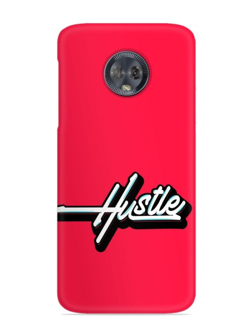 Hustle Snap Case for Motorola Moto G6 Zapvi