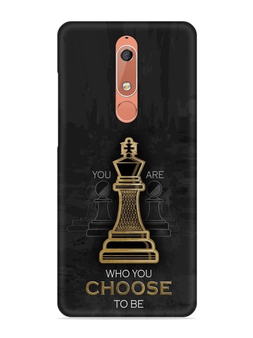 You Are Who Choose To Be Snap Case for Nokia 5.1 Zapvi