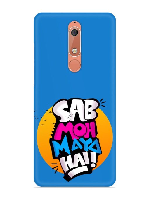 Sab Moh Moya Snap Case for Nokia 5.1 Zapvi