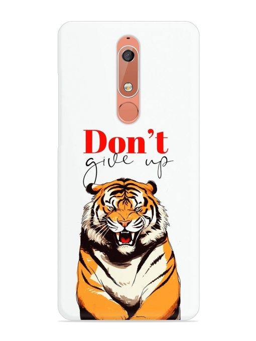 Don'T Give Up Tiger Art Snap Case for Nokia 5.1 Zapvi