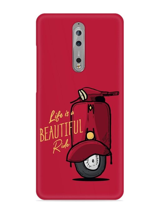 Life Is Beautiful Rides Snap Case for Nokia 8 Zapvi