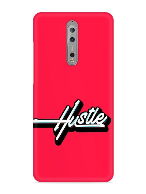 Hustle Snap Case for Nokia 8 Zapvi