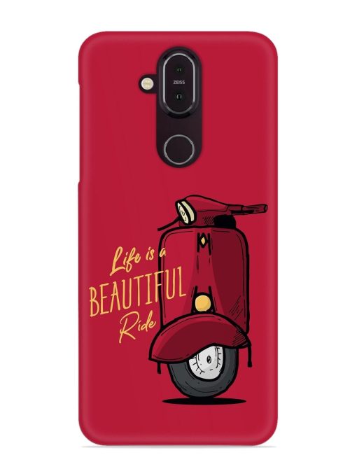 Life Is Beautiful Rides Snap Case for Nokia 8.1 Zapvi