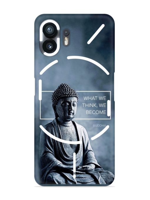 What We Think We Become Snap Case for Nothing Phone 2