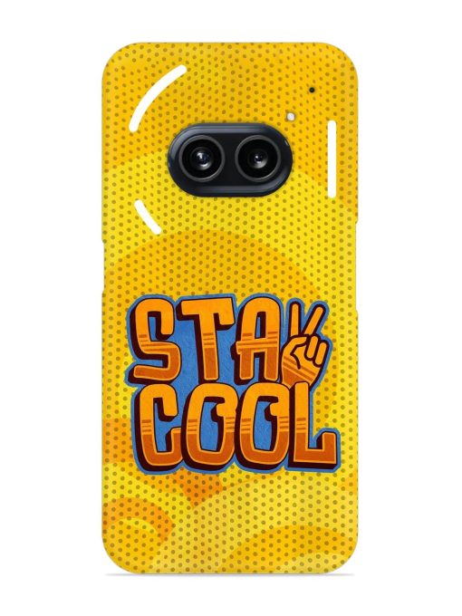 Stay Cool Snap Case for Nothing Phone 2A Zapvi