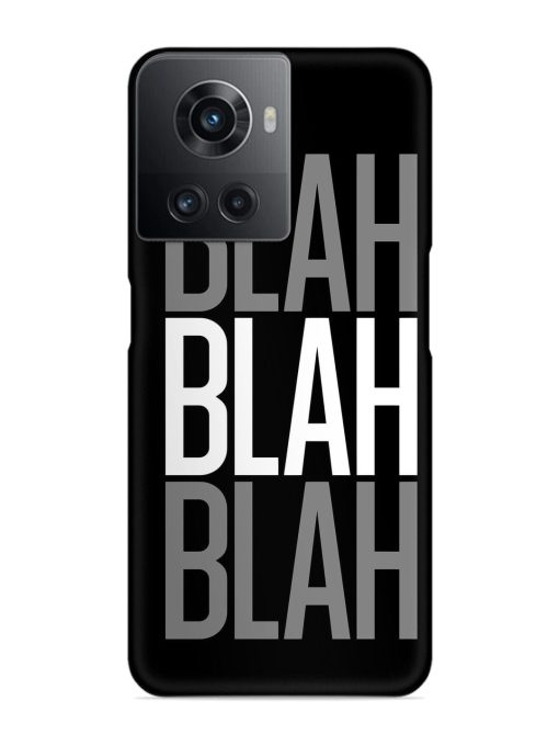 Blah Blah Blah Wallpaper Snap Case for Oneplus 10R (5G) Zapvi