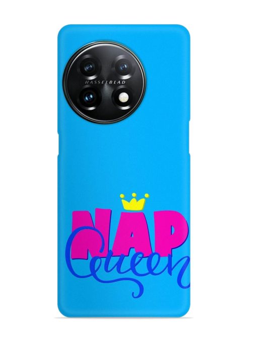 Nap Queen Quote Snap Case for Oneplus 11R (5G) Zapvi