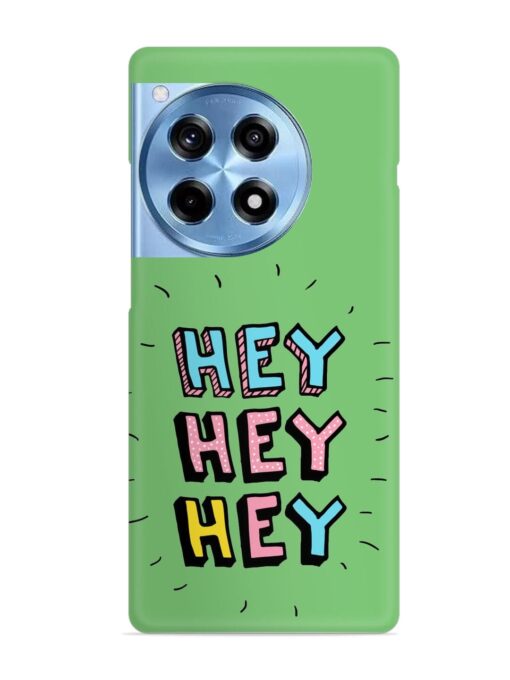 Hey Vector Cartoon Snap Case for Oneplus 12R (5G) Zapvi