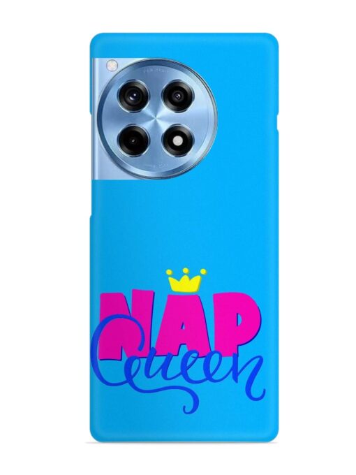 Nap Queen Quote Snap Case for Oneplus 12R (5G) Zapvi