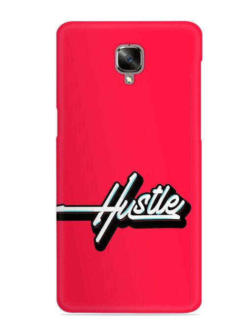 Hustle Snap Case for Oneplus 3 Zapvi