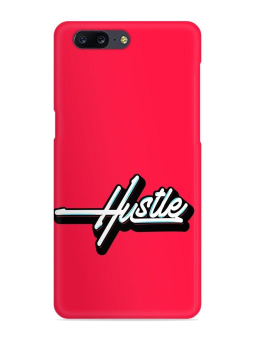 Hustle Snap Case for Oneplus 5