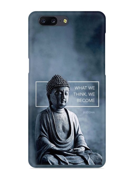 What We Think We Become Snap Case for Oneplus 5 Zapvi