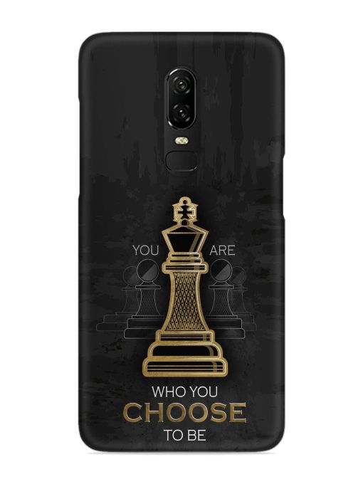 You Are Who Choose To Be Snap Case for Oneplus 6 Zapvi