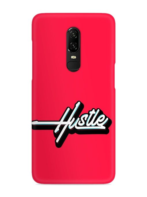 Hustle Snap Case for Oneplus 6 Zapvi