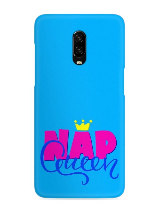 Nap Queen Quote Snap Case for Oneplus 6T Zapvi