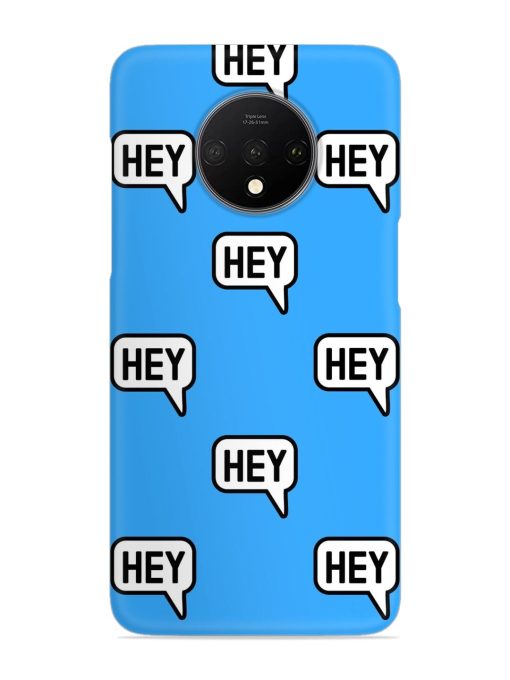 Hey Text Message Snap Case for Oneplus 7T Zapvi