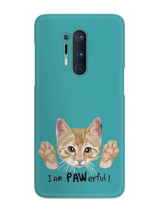 Typography Slogan Cat Snap Case for Oneplus 8 Pro