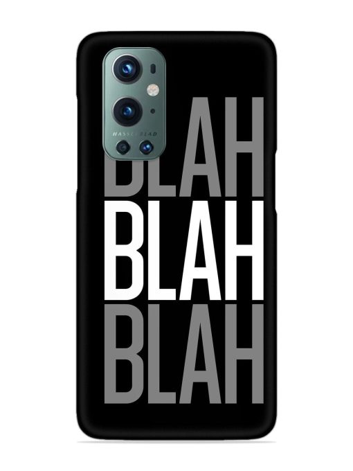 Blah Blah Blah Wallpaper Snap Case for Oneplus 9 Pro (5G) Zapvi