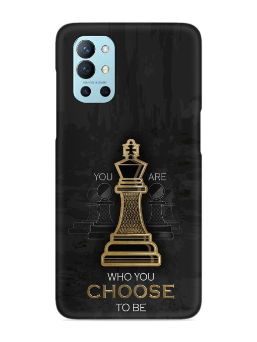 You Are Who Choose To Be Snap Case for Oneplus 9R (5G) Zapvi