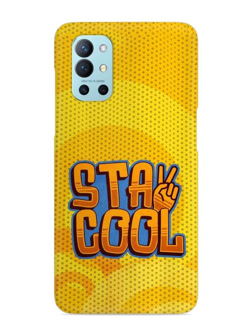 Stay Cool Snap Case for Oneplus 9R (5G) Zapvi