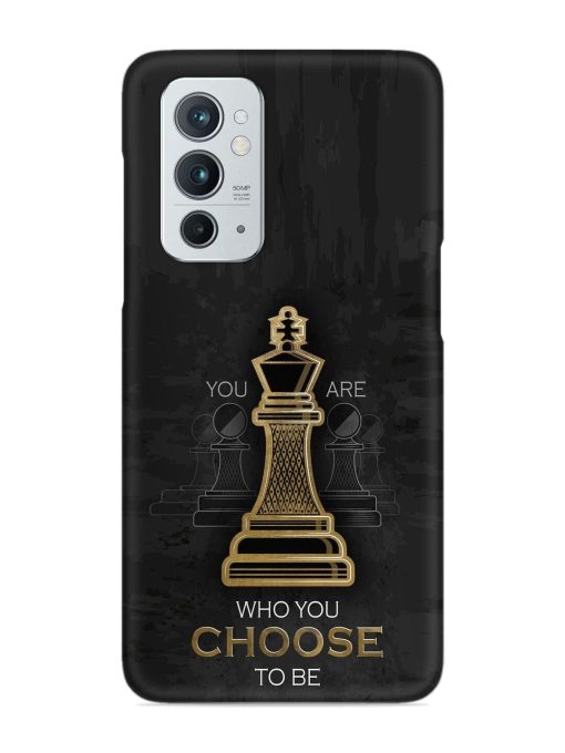 You Are Who Choose To Be Snap Case for Oneplus 9RT (5G) Zapvi