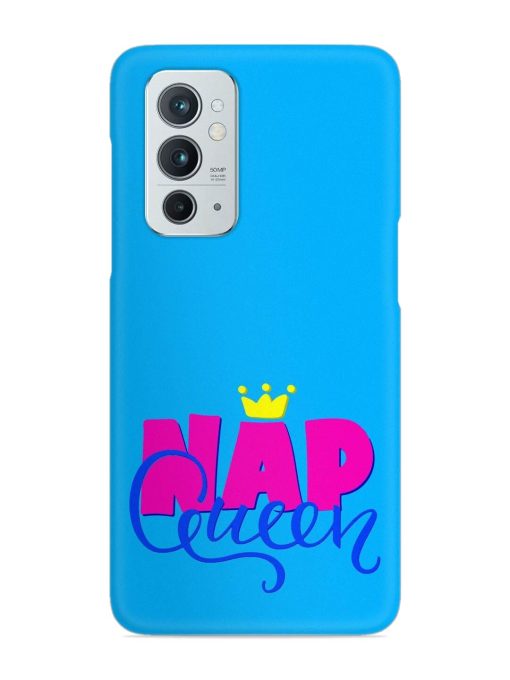 Nap Queen Quote Snap Case for Oneplus 9RT (5G) Zapvi