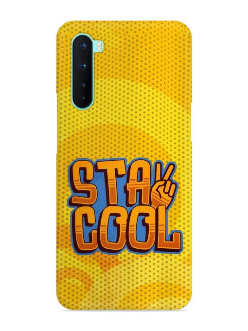 Stay Cool Snap Case for Oneplus Nord Zapvi