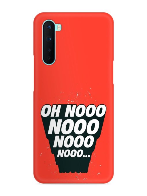 Oh Nooo Snap Case for Oneplus Nord Zapvi