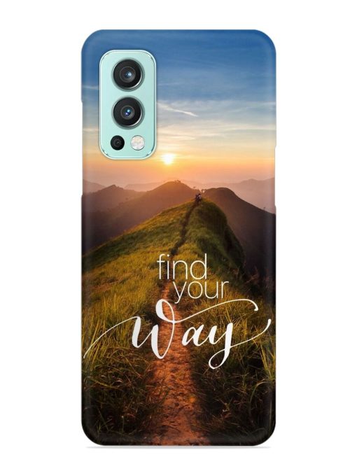 Find Your Way Snap Case for Oneplus Nord 2 (5G) Zapvi