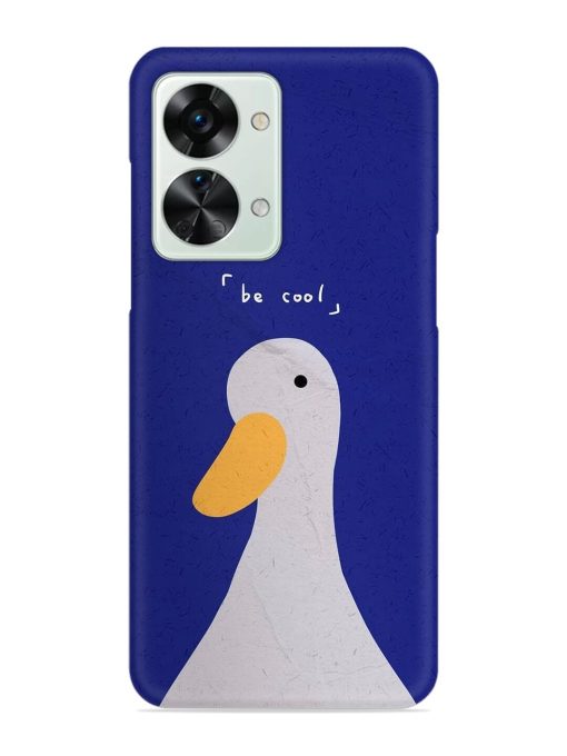 Be Cool Duck Snap Case for Oneplus Nord 2T (5G) Zapvi