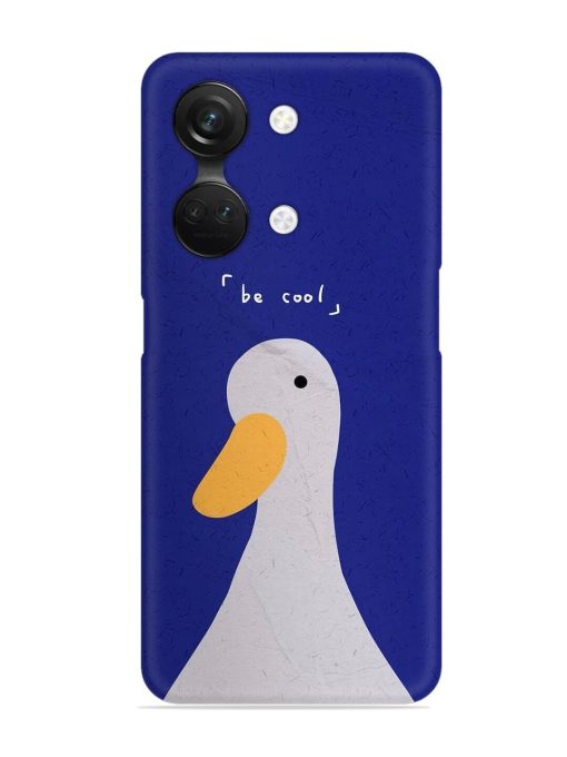 Be Cool Duck Snap Case for Oneplus Nord 3 (5G) Zapvi