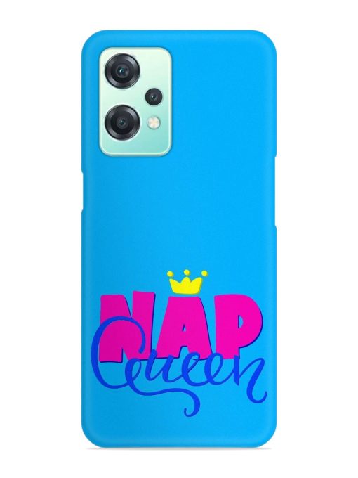 Nap Queen Quote Snap Case for Oneplus Nord Ce 2 Lite (5G)