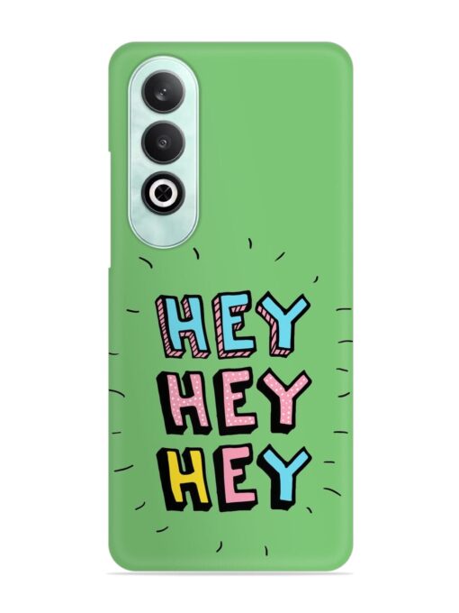 Hey Vector Cartoon Snap Case for Oneplus Nord Ce 4 (5G) Zapvi