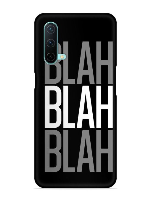 Blah Blah Blah Wallpaper Snap Case for Oneplus Nord Ce (5G) Zapvi