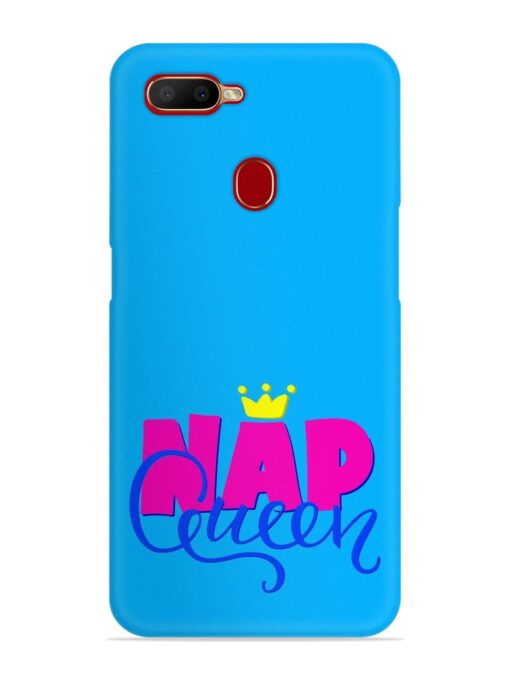 Nap Queen Quote Snap Case for Oppo A11K Zapvi