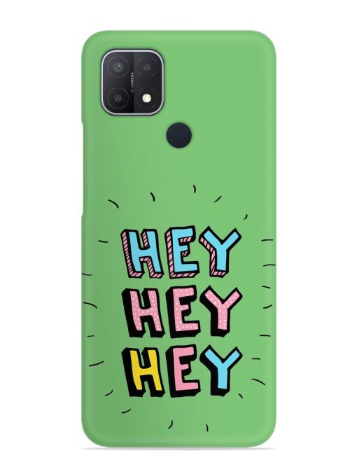 Hey Vector Cartoon Snap Case for Oppo A15 Zapvi