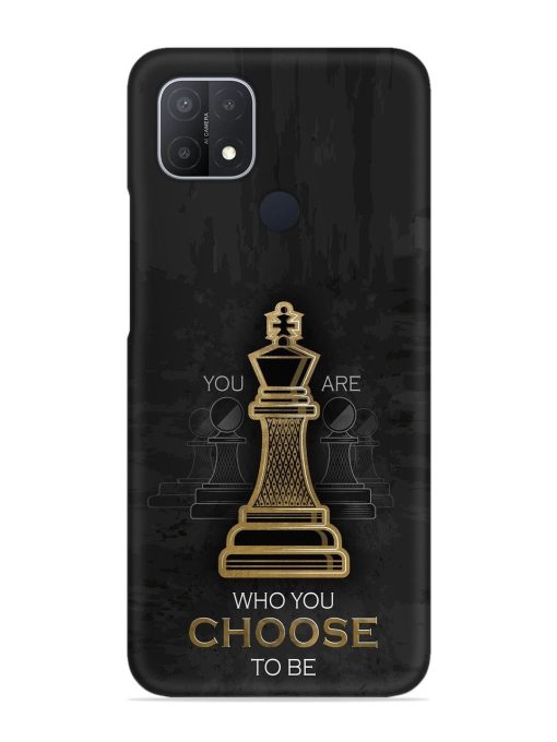 You Are Who Choose To Be Snap Case for Oppo A15S Zapvi