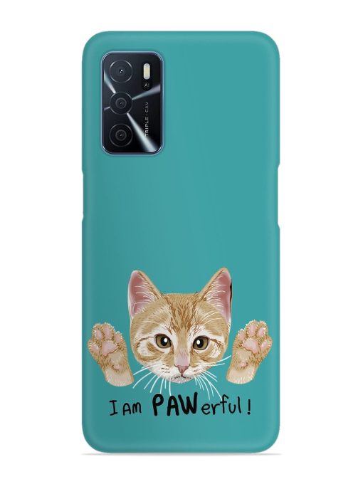 Typography Slogan Cat Snap Case for Oppo A16 Zapvi