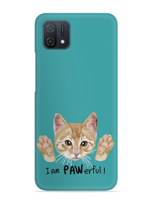 Typography Slogan Cat Snap Case for Oppo A16K