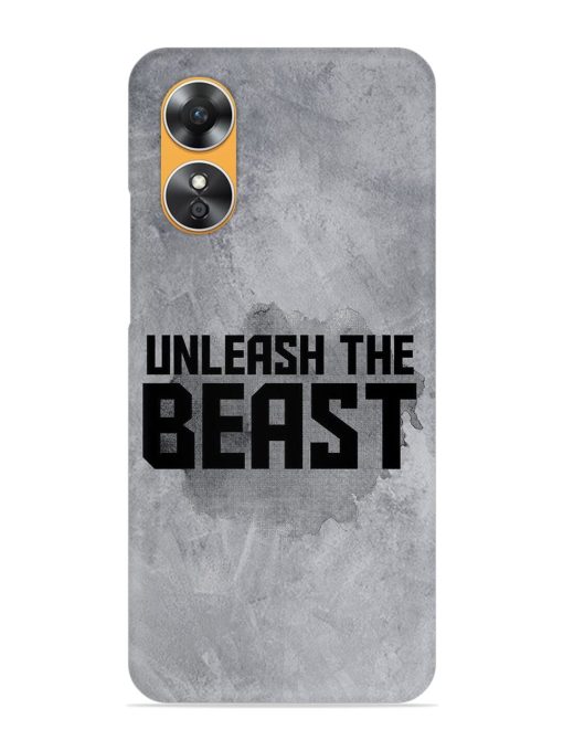 Unleash The Beast Snap Case for Oppo A17 Zapvi