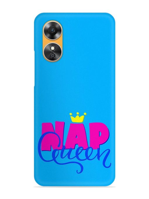 Nap Queen Quote Snap Case for Oppo A17 Zapvi