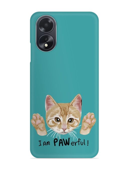 Typography Slogan Cat Snap Case for Oppo A18 Zapvi