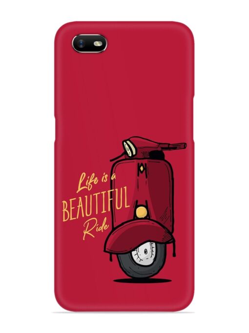 Life Is Beautiful Rides Snap Case for Oppo A1K Zapvi