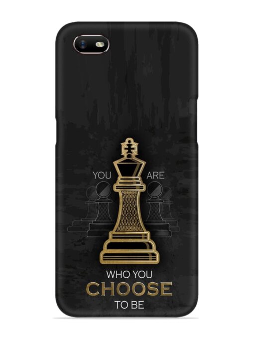 You Are Who Choose To Be Snap Case for Oppo A1K Zapvi