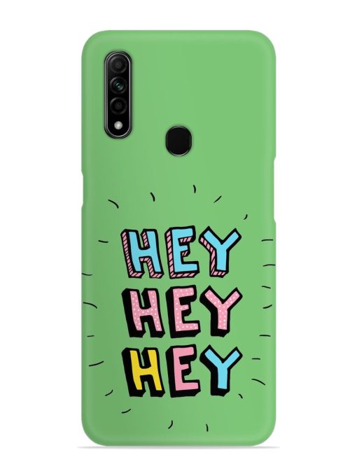 Hey Vector Cartoon Snap Case for Oppo A31