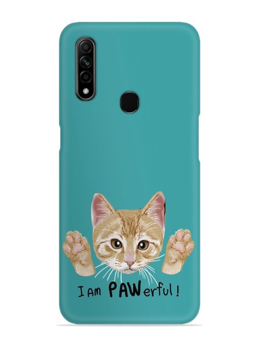 Typography Slogan Cat Snap Case for Oppo A31 Zapvi