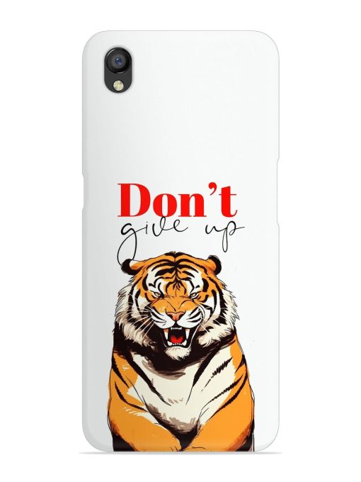 Don'T Give Up Tiger Art Snap Case for Oppo A37 Zapvi