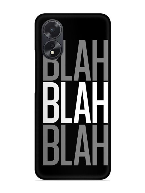 Blah Blah Blah Wallpaper Snap Case for Oppo A38 Zapvi