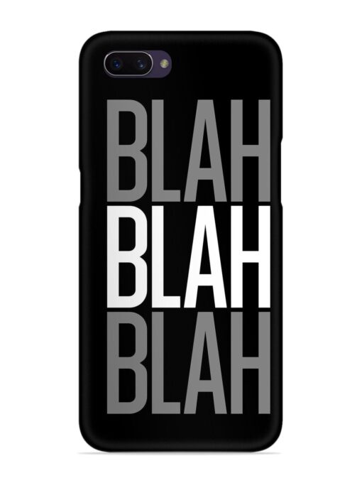 Blah Blah Blah Wallpaper Snap Case for Oppo A3S Zapvi