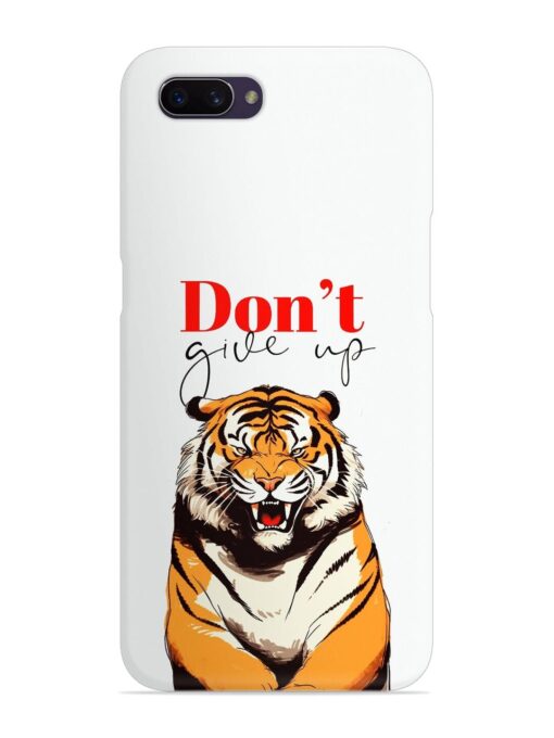 Don'T Give Up Tiger Art Snap Case for Oppo A3S Zapvi